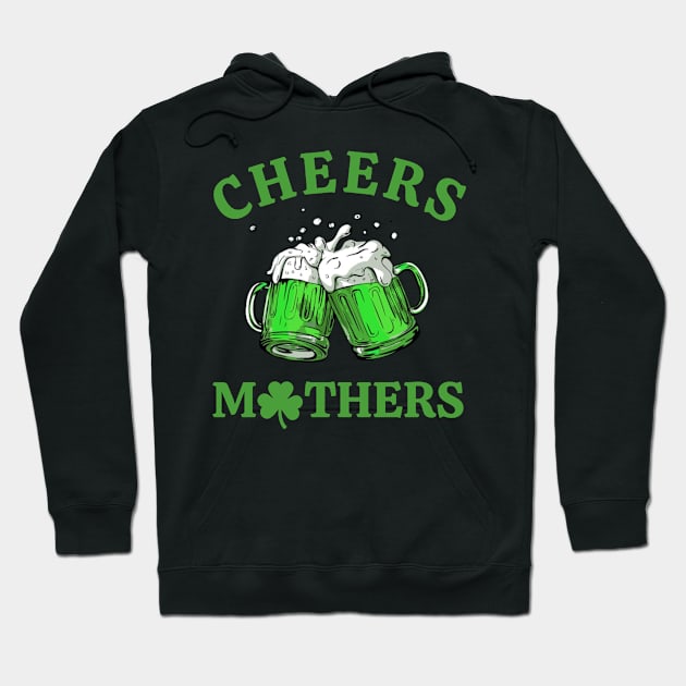 Cheers Womens St Patrick's Day Funny mom Beer Drinking Mugs Hoodie by mourad300